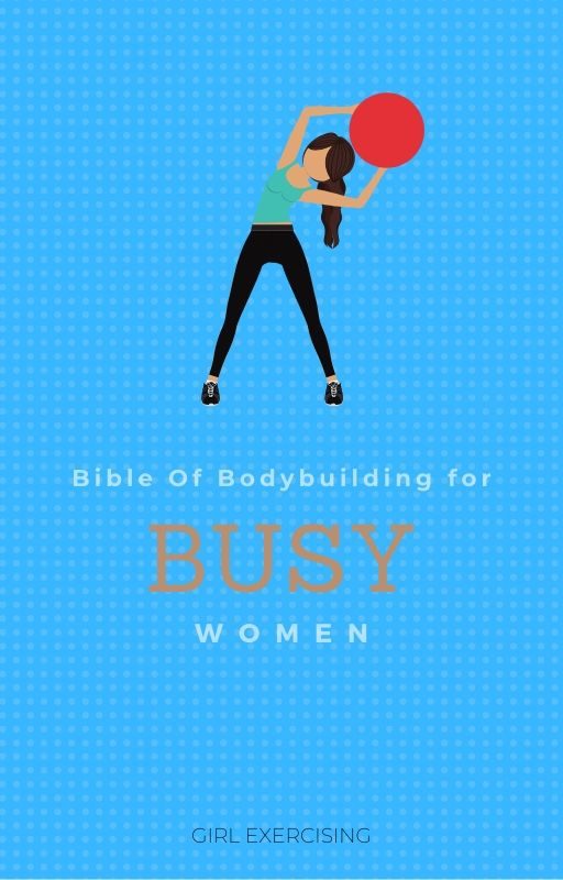 Book cover for the Body building bible for busy women